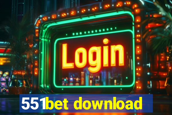 551bet download